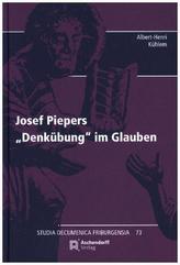 Josef Piepers Denkübung des Glaubens