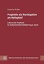 Prophetie als Partizipation am Heilsplan?