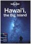 Lonely Planet Hawaii the Big Island Guide