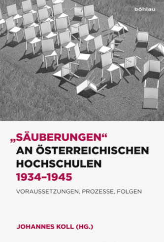 Säuberungen an österreichischen Hochschulen 1934-1945