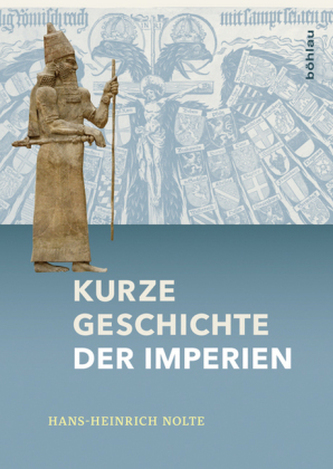 Kurze Geschichte der Imperien Kurze Geschichte der Imperien