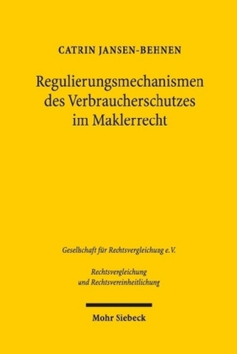 Regulierungsmechanismen des Verbraucherschutzes im Maklerrecht
