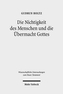 Die Nichtigkeit des Menschen und die Übermacht Gottes