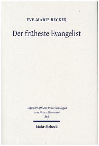 Der früheste Evangelist