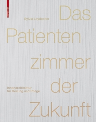 Das Patientenzimmer der Zukunft Das Patientenzimmer der Zukunft