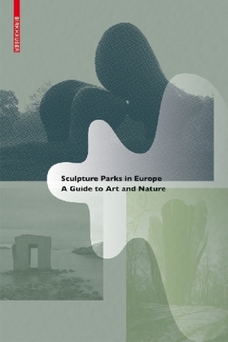 Sculpture Parks in Europe Sculpture Parks in Europe