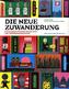 Die neue Migration