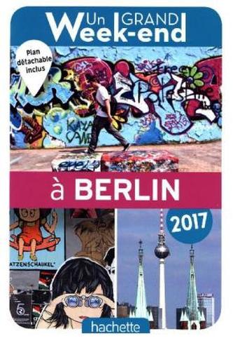 Un Grand Week-end à Berlin 2017
