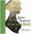 Jane Austen: Writer in the World