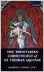 The Trinitarian Christology of St Thomas Aquinas