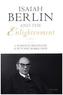 Isaiah Berlin and the Enlightenment