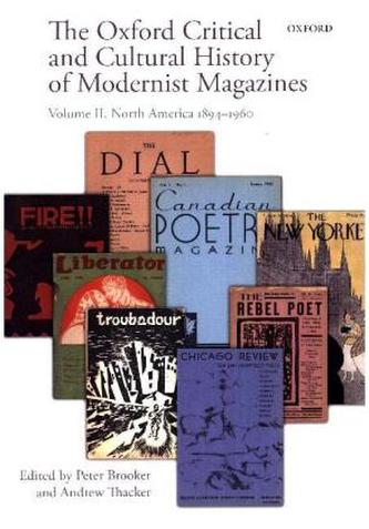 The Oxford Critical and Cultural History of Modernist Magazines. Vol.2
