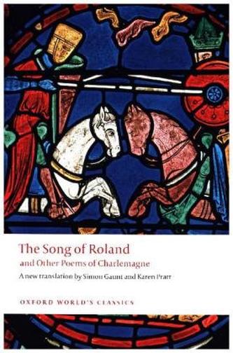 The Song of Roland and Other Poems of Charlemagne