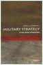 Military Strategy: A Very Short Introduction