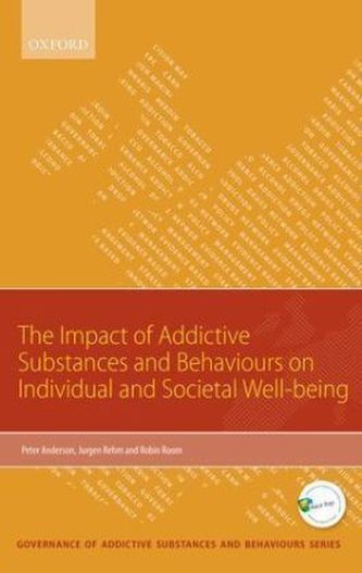 Impact of Addictive Substances and Behaviours on Individual and Societal Well-being