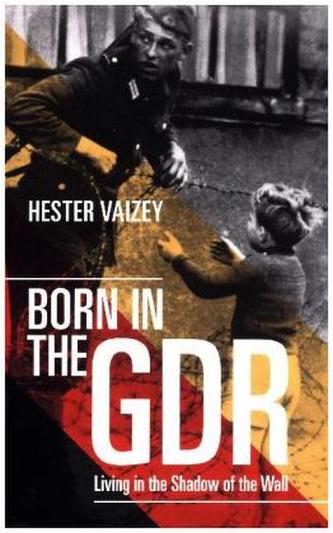 Born in the GDR