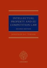 Intellectual Property and EU Competition Law