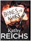 Bones to Ashes