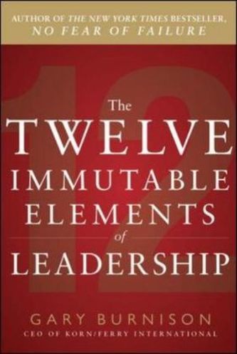 The 12 Absolute Elements of Leadership