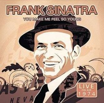 You Make Me Feel So Young, Live On Air 1974, 1 Audio-CD