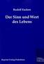 Der Sinn und Wert des Lebens