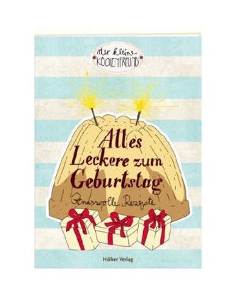 Alles Leckere zum Geburtstag