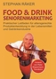 FOOD & DRINK SENIORENMARKETING