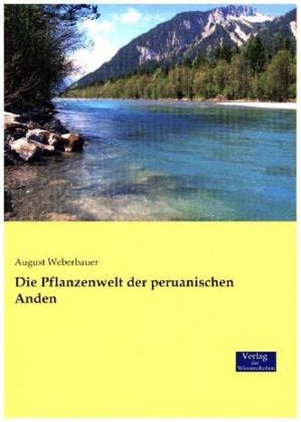 Die Pflanzenwelt der peruanischen Anden