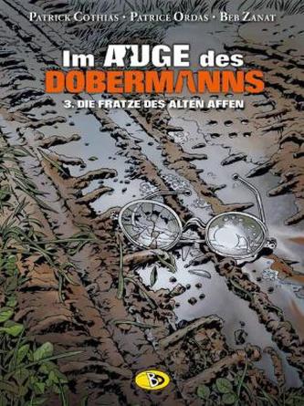 Im Auge des Dobermanns - Die Fratze des alten Affen