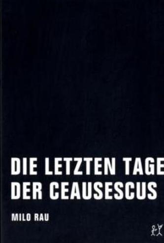 Die letzten Tage der Ceausescus