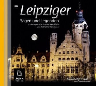 Leipziger Sagen und Legenden, 1 Audio-CD