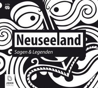 Neuseeland - Sagen und Legenden, 2 Audio-CDs