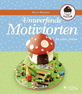 Umwerfende Motivtorten für jeden Anlass