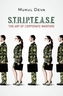 STRIPTEASE: The Art of Corporate Warfare