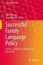 Successful Family Language Policy. Vol.7