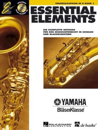Essential Elements, für Tenorsaxophon in B, m. Audio-CD. Bd.1