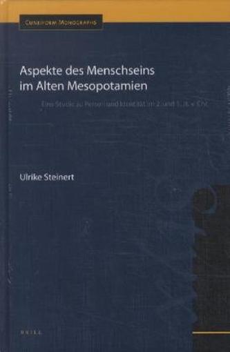 Aspekte des Menschseins im Alten Mesopotamien