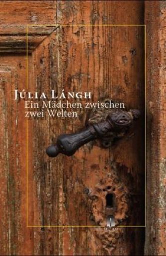 Ein Mädchen zwischen zwei Welten