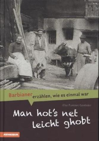 Man hot's net leicht ghobt