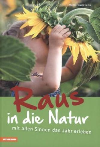 Raus in die Natur