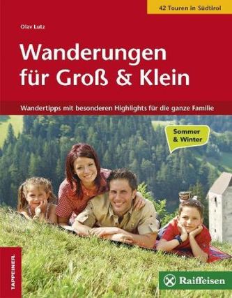 Wanderungen für Groß und Klein