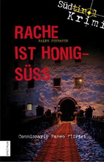 Rache ist honigsüß