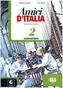 Amici d´Italia 2 Eserciziario + CD Audio