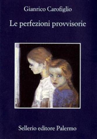 Le perfezioni provvisorie. In ihrer dunkelsten Stunde, italienische Ausgabe