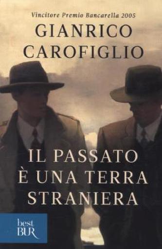 Il Passato è una terra straniera. Die Vergangenheit ist ein gefährliches Land, italienische Ausgabe