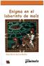 Enigma en el laberinto de maíz