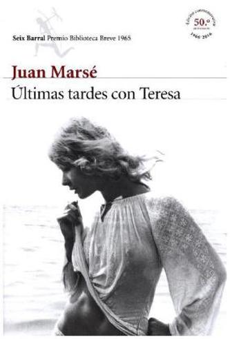 Últimas tardes con Teresa. Letzte Tage mit Teresa, spanische Ausgabe