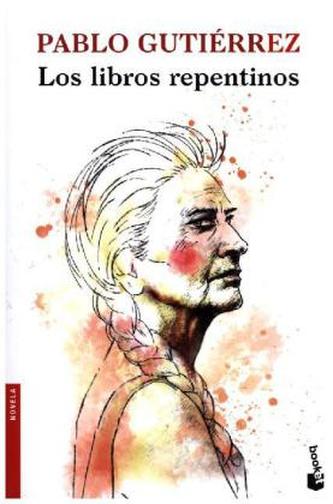 Los libros repentinos