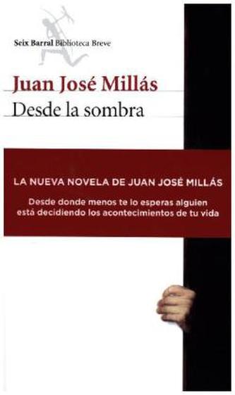 Desde la sombra