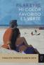 Mi Color Favorito Es Verte (Finalista Premio Planeta 2014)